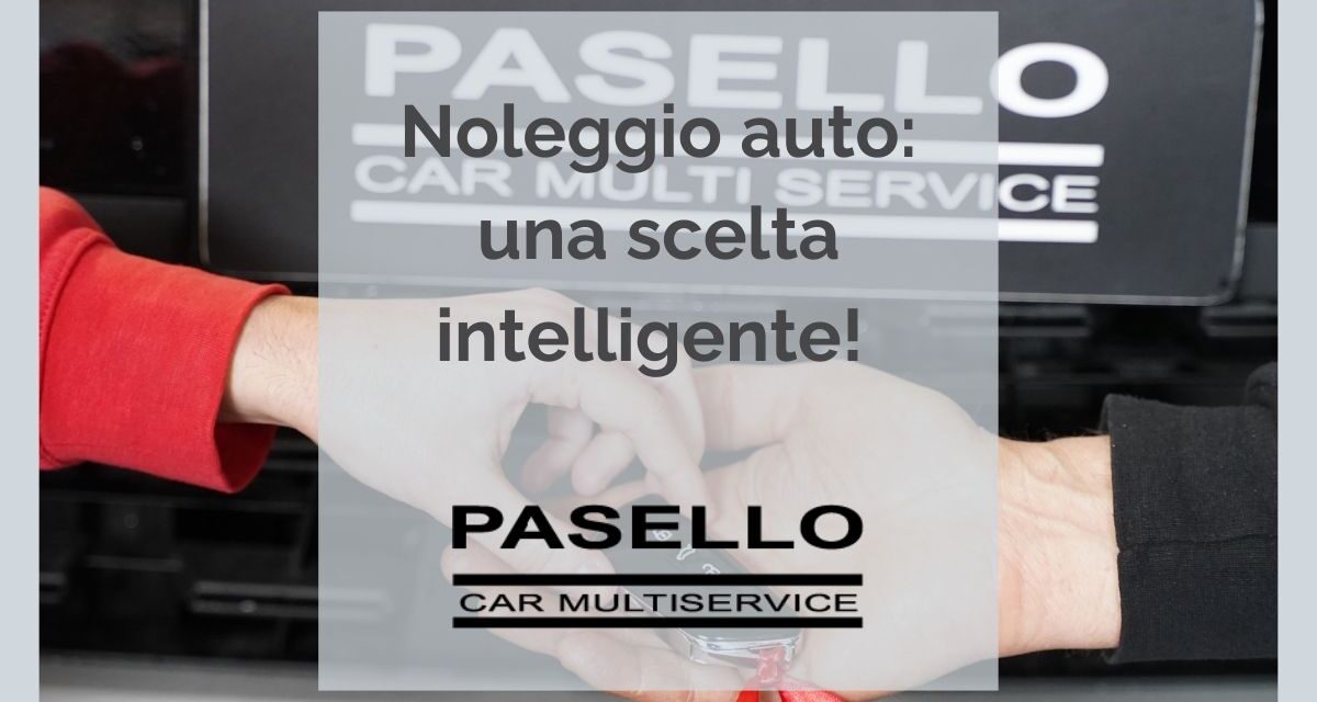 Auto noleggio a Lurate Caccivio, chi lo sceglie