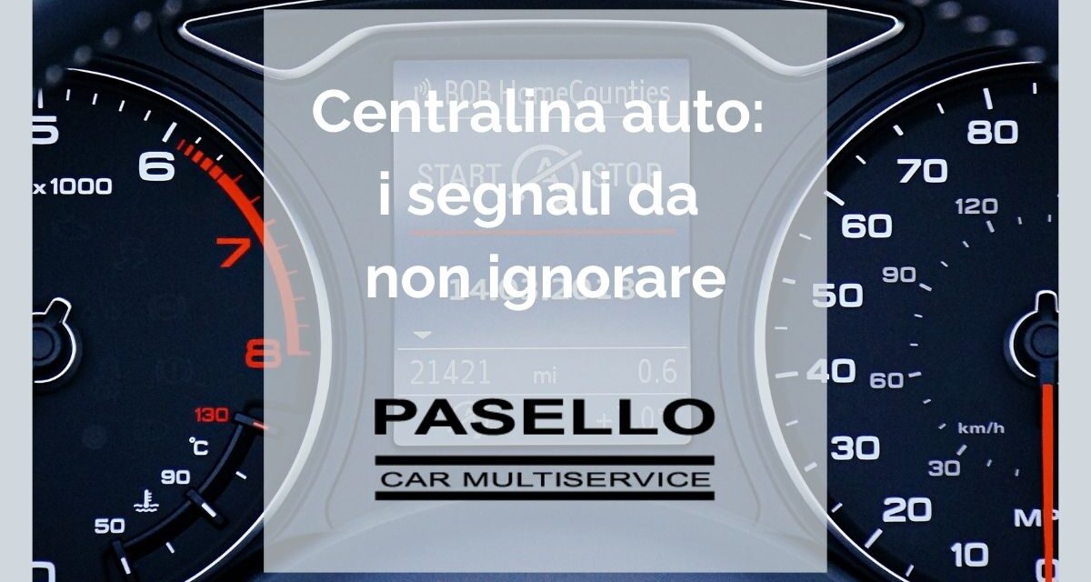 Centralina auto guasta. Sintomi da non trascurare