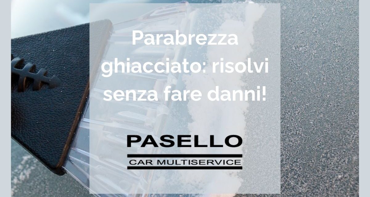Come sbrinare il parabrezza ghiacciato dell’auto