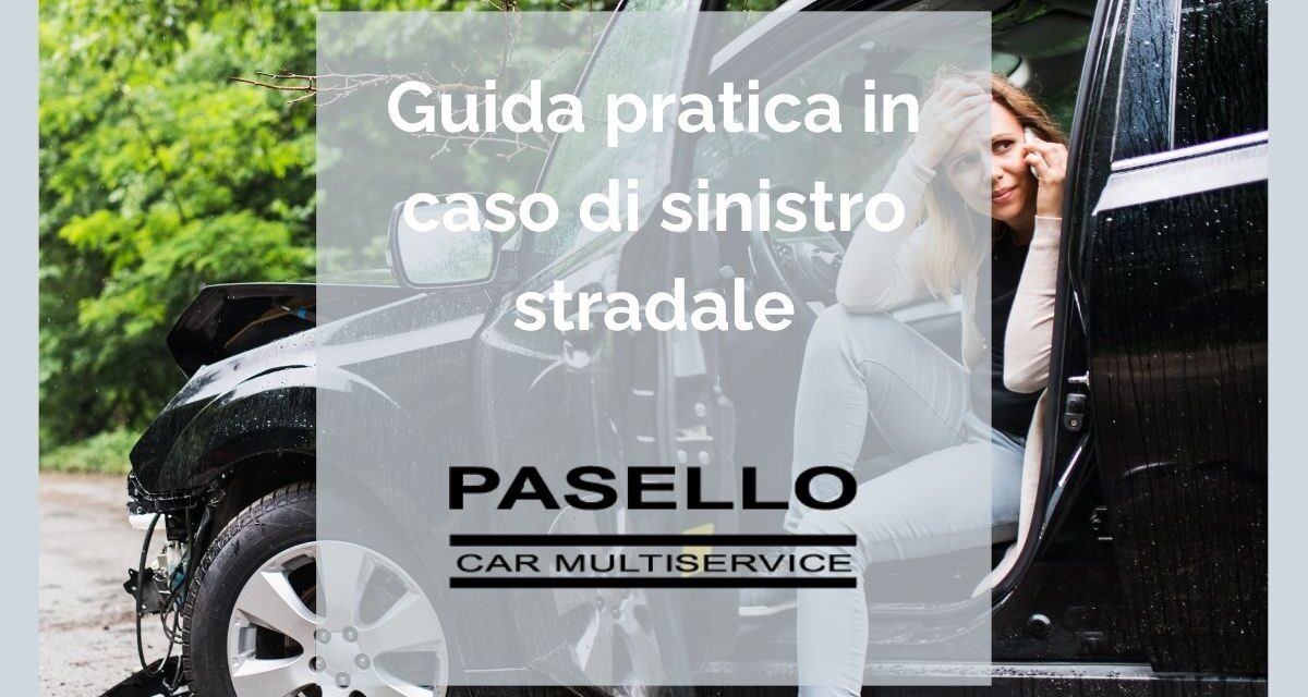 Sinistro stradale: come regolarsi per il risarcimento danni