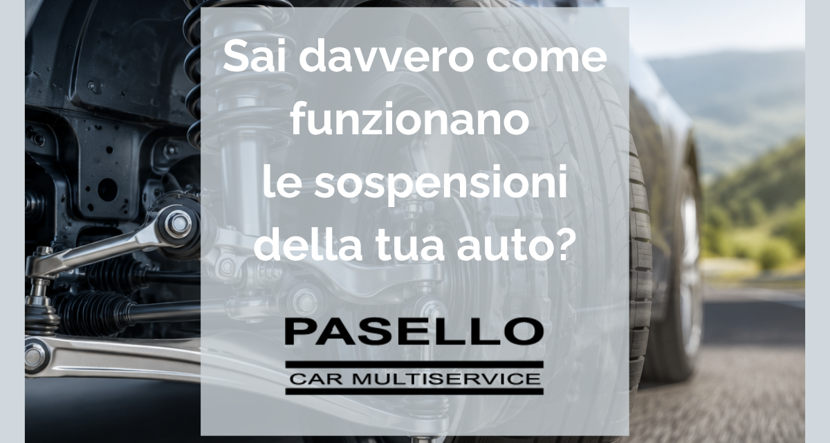 Sospensioni auto, manutenzione e riparazioni fondamentali