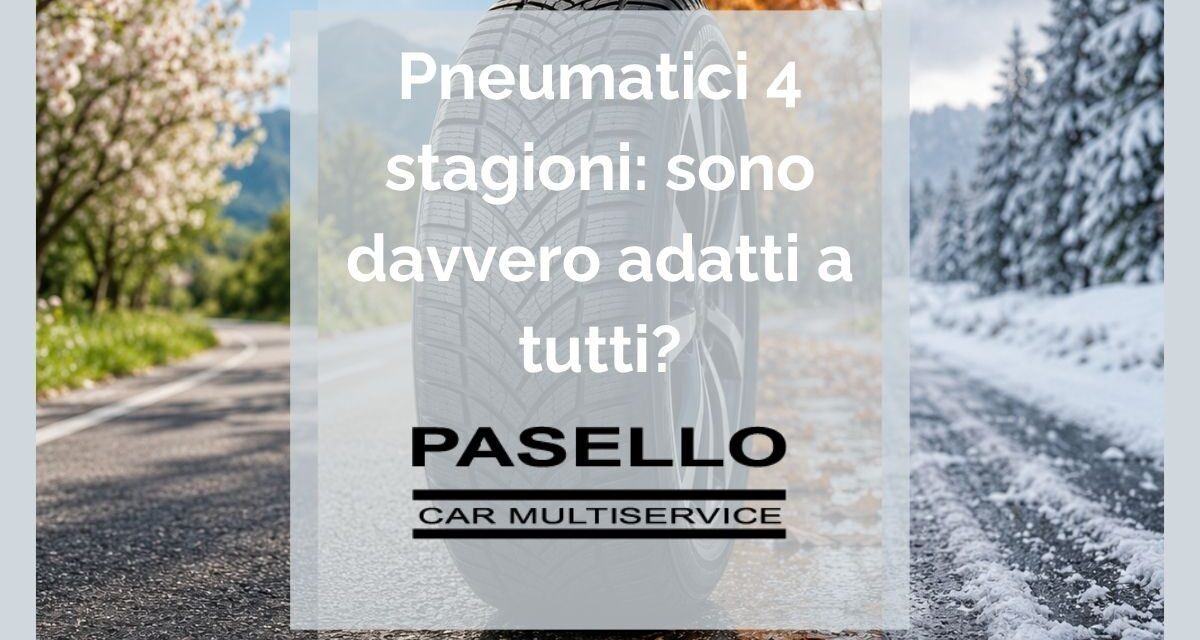 Pneumatici 4 stagioni. tutto quello che c’è da sapere